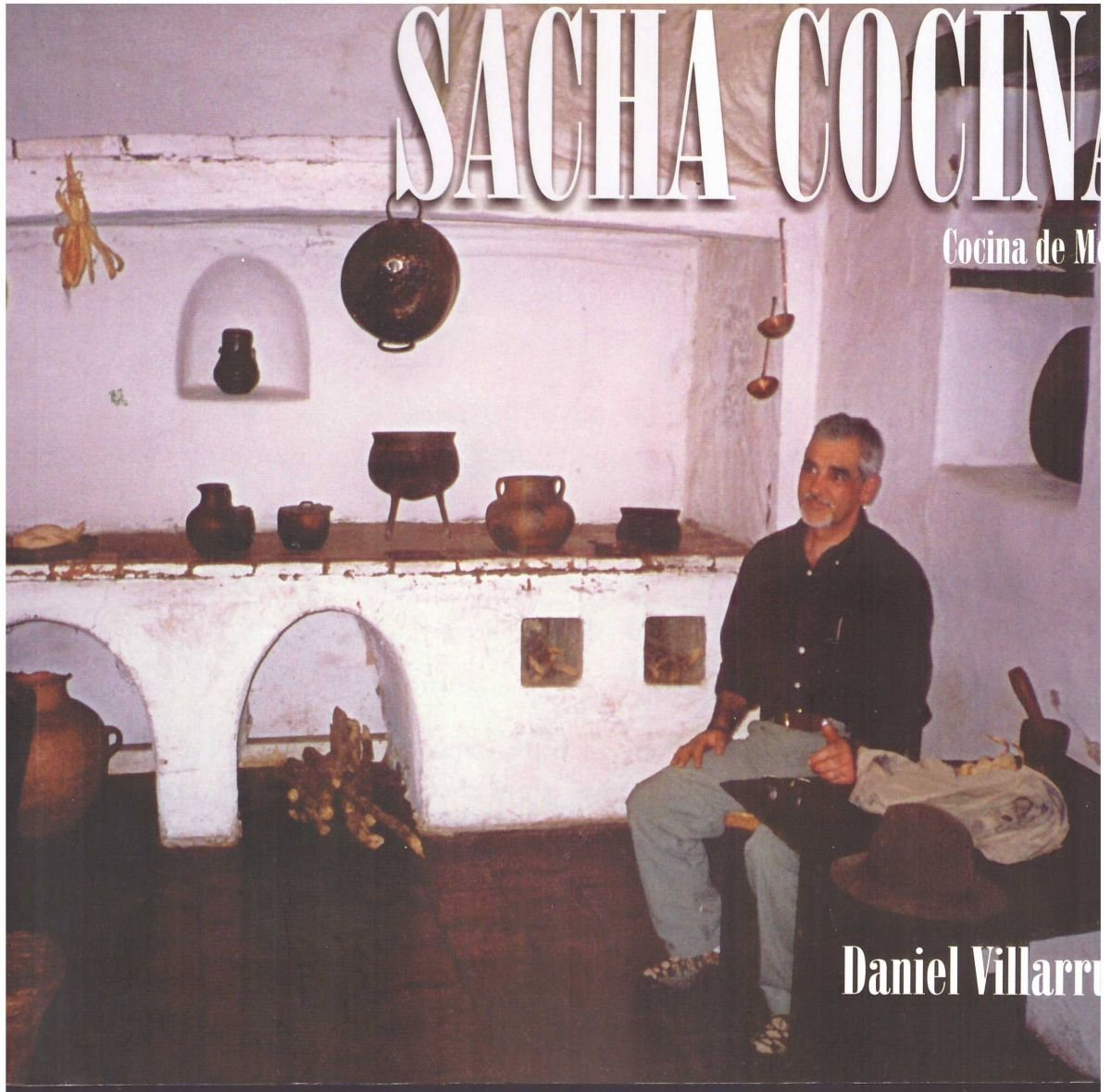 Sacha cocina - cocina de monte | daniel villarruel